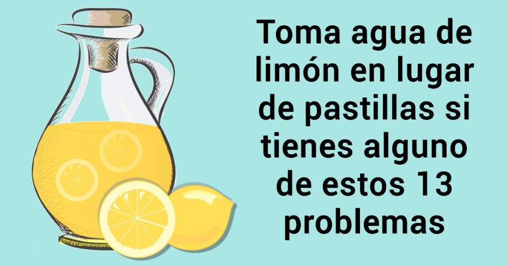 El agua con Limón Resuelve al menos 13 Problemas de Salud