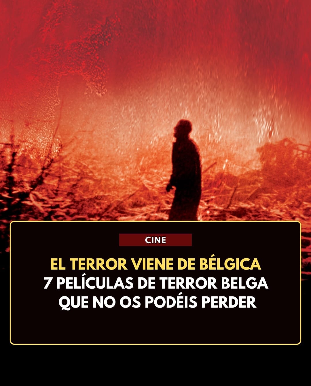7 películas de terror belgas que probablemente no has visto y merecen un lugar en tu lista